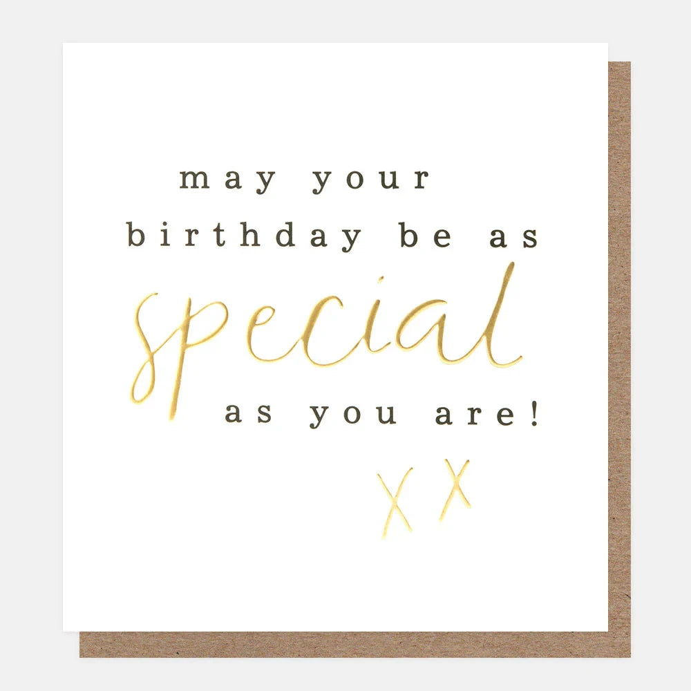 Card | May Your Birthday Be As Special As You Are Greeting card Caroline Gardner